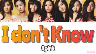 【 カナルビ  日本語字幕  歌詞 】I dont Know 몰라요  Apink 에이핑크 [upl. by Luapnaej]