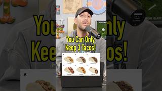 KEEP 3 TACOS Which Are You Picking shorts tacos food lunch meat keep chicken [upl. by Hocker]