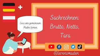 Sachrechnen Brutto Netto Tara  Gewicht [upl. by Tsenre]