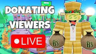 Donating Robux To Viewers In Pls Donate [upl. by Donahoe414]