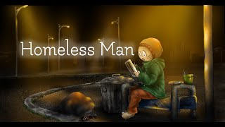 Homeless Man  2D  3D Animation [upl. by Aehtela]