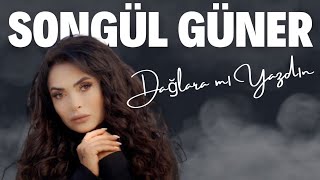 Dağlara mı Yazdın 2024 Versiyon  SONGÜL GÜNER  İNCİ TANELERİ DİZİ MÜZİĞİ [upl. by Cavallaro]