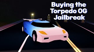 Buying the Torpedo in OG Jailbreak [upl. by Ennayehc]