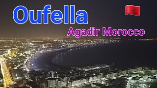 Oufella Agadir Morocco 2023 [upl. by Ardeahp]