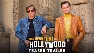 ONCE UPON A TIME… IN HOLLYWOOD  Teaser Trailer  Ab 15819 im Kino [upl. by Brackett861]