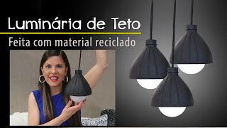 DIY LUMINÁRIA DE TETO LUMINÁRIA PENDENTE DO LIXO AO LUXO FÁCIL [upl. by Issor]