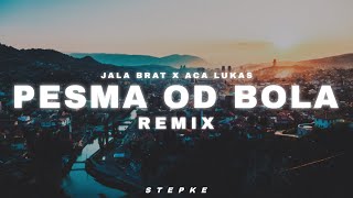 JALA BRAT X ACA LUKAS  PESMA OD BOLA Remix amp Spot By Stepke™ 4K [upl. by Seyer]