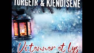 Torgeir amp kjendisene  Vi tenner et lys [upl. by Niel807]