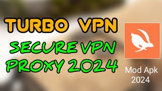 CARA MENGGUNAKAN TURBO VPN❗SECURE VPN PROXY 2024 [upl. by Adnohr]