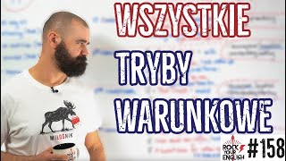 WSZYSTKIE tryby warunkowe  ROCK YOUR ENGLISH 158 [upl. by Nayab]