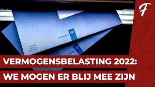 VERMOGENSBELASTING 2022 IN NEDERLAND MOGEN WIJ NIET KLAGEN UITLEG [upl. by Aelrac154]