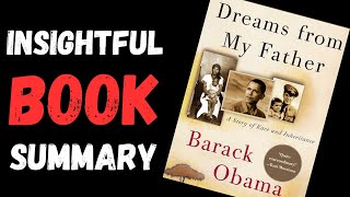 Dreams from My Father Book Summary Audiobook by Barack Obama 📚🎙️  Bookish Capsules [upl. by Haukom]