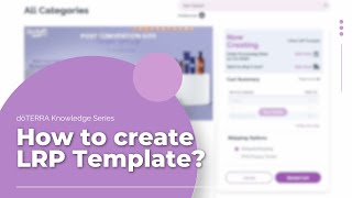 doTERRA Knowledge Series  Loyalty Rewards Program  How to create LRP Template [upl. by Rosemare]