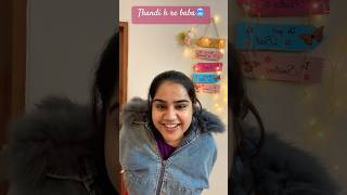 Thanda hai re baba🥶🥶 youtubeshorts comedyshorts🤐🤭😛 [upl. by Anafetse]