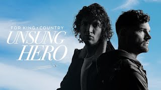 for KING  COUNTRY  Unsung Hero Official Music Video [upl. by Ellga808]