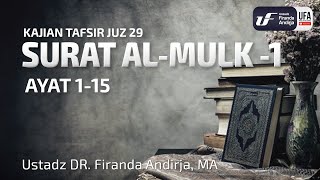 Tafsir Juz 29  Surat AlMulk 1  Ayat 115  Ustadz Dr Firanda Andirja MA [upl. by Anitsim823]