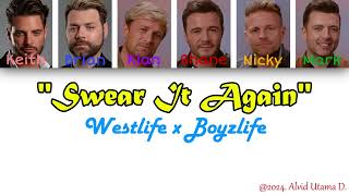 Westlife x Boyzlife  Swear It Again Color Coded Lyrics  What if they do collabs [upl. by Hodgson]