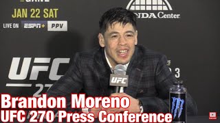 Brandon Moreno First Time I Lost by Decision and Felt I Won  UFC 270 Post [upl. by Wearing]