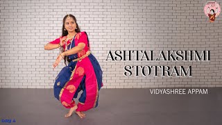 Ashtalakshmi stotram By Vidyashree Appam  Navratri series Day4  Bharatanatyam Dance Cover [upl. by Nimajneb]