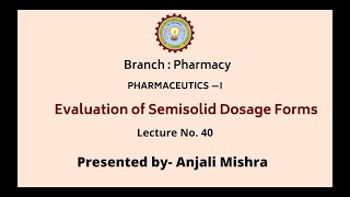 Pharmaceutics  I  Evaluation of Semisolid Dosage Forms  AKTU Digital Education [upl. by Yordan]