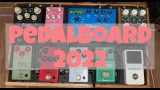 Pedalboard 2022 [upl. by Carine281]