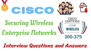 Part4 Cisco 300375  Securing Cisco Wireless Enterprise Networks  Interview Questions amp Answers [upl. by Burkhart]