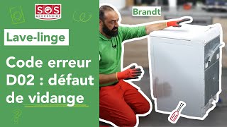 🧺 Code D02 sur ma lavante séchante Brandt  Défaut de vidange [upl. by Woodruff538]