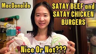 McDonald’s SATAY BEEF and SATAY CHICKEN burgers Nice or not [upl. by Treat]