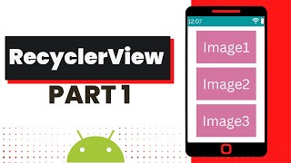 RecyclerView Android  Part 1  Display Images using RecyclerView [upl. by Frentz817]