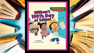 Williams 100th Day of School  Book Read Aloud [upl. by Luise]