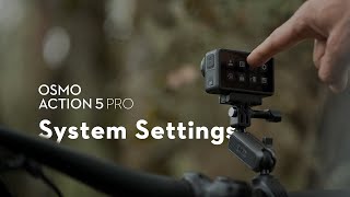 Osmo Action 5 Pro｜System Settings  DJI India [upl. by Anohsal847]