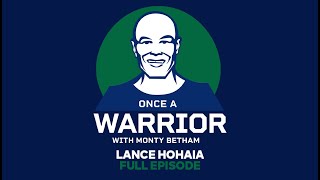 The Huntly Hurricane  Lance Hohaia  Once A Warrior With Monty Betham  FULL EPISODE [upl. by Rasure]