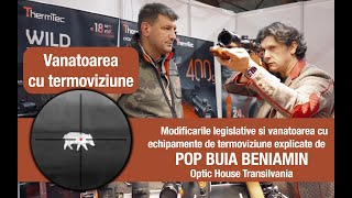 Vanatoarea cu termoviziune  Specialistii de la Optic House Transilvania la Hunting Moldavia 2024 [upl. by Llebpmac412]