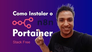 Como instalar o N8N no Portainer  Stack Gratuita [upl. by Carling]