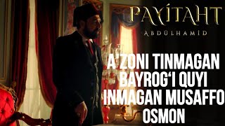 🇺🇿Poytaxt Abdulhami 2 Qism  quotAzoni tinmagan bayrog‘i quyi inmagan musaffo osmonquot🇺🇿 [upl. by Hayton]