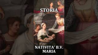 NATIVITA DELLA BEATA VERGINE MARIA  STORIA  SETTEMBRE 8 [upl. by Eulalie]