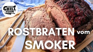 Rostbraten vom Smoker  gesmoked schmeckts am Besten [upl. by Cutlor]