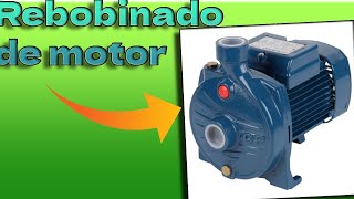 REBOBINADO DE MOTOR BOMBA DE AGUA PEDROLLO DE 1 HP [upl. by Delaney136]