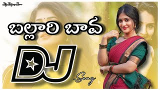 Ballari bava Dj SongInstagram trending dj songTelugu Dj songsDj Songs telugu [upl. by Carboni]