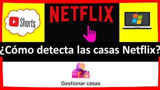 ¿Cómo detecta las casas Netflix [upl. by Nagn]