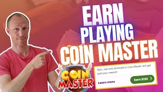 Earn REAL Money Playing Coin Master Yes It Is Possible [upl. by Rothschild]