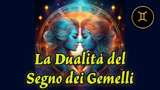 ✨ La Dualità del Segno dei Gemelli Una profonda Danza tra Luce e Ombra ✨ [upl. by Moguel]