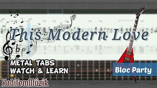 Bloc PartyThis Modern Love Easy Fingerstyle Guitar Tutorial Tabs [upl. by Kaile602]