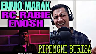 Ripengni Burisa  Ennio Marak ft Rc Rabie amp Enosh NORTHEAST REACTION [upl. by Cronin]