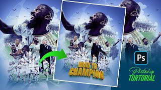 Free PSD file Photoshop tutorial Rudiger Realmadrid road to champion [upl. by Boj765]