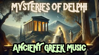 Mysteries of Delphi An Ancient Greek Song About Myths Prophecies amp the Oracle of Apollo 🔮🎶 [upl. by Assiren146]