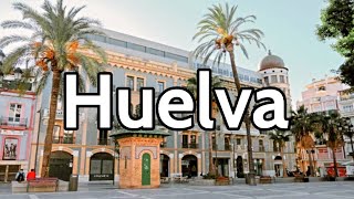 HUELVA Capital 4K 🟢 GUÍA DE VIAJE 📌 Qué ver y hacer en 2 días  Andalucía  España [upl. by Yllehs906]