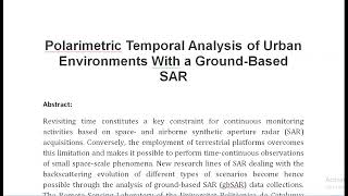 Polarimetric Temporal Analysis of Urban Environments With a Ground Based SAR [upl. by Ecnatsnoc]