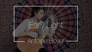 Antoine Boyer  Early light [upl. by Suoirred525]