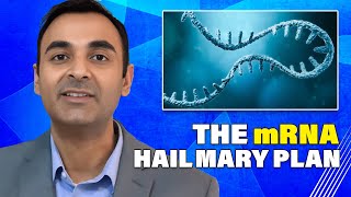 The mRNA Hail Mary [upl. by Elladine]